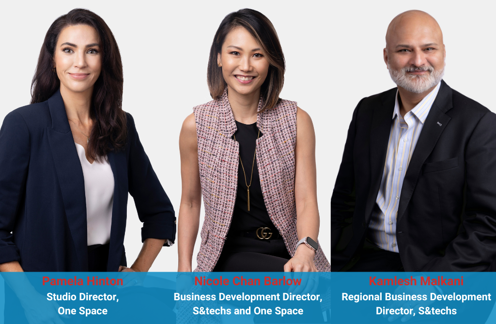 One Space and S&techs appoint Pamel Hinton as Studio Director, Nicole Chan Barlow as Business Development Director and Kamlesh Malkani as Regional Business Development Director.